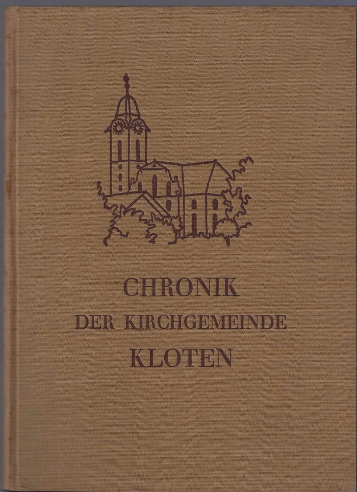 <p>Kloten Chronik der Kirchgemeinde Kloten , Festschrift zur Feier des 150 Jährigen Bestehens der neuen Kirche 1786-1936 , Buch guter Zustand ,</p>